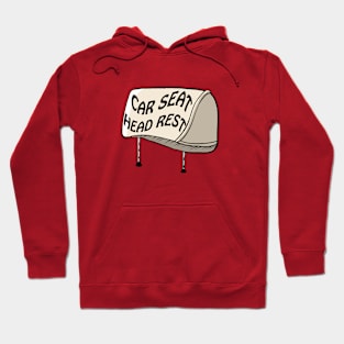 Car seat headrest Hoodie